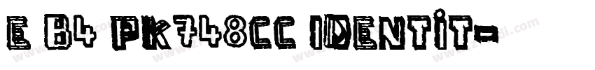 E B4 PK748cc Identit字体转换